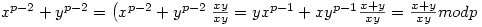 x^{p-2}+y^{p-2}=\left(x^{p-2}+y^{p-2}\right\frac{xy}{xy}=yx^{p-1}+xy^{p-1}\frac{x+y}{xy}=\frac{x+y}{xy}  mod p