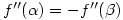 f^{\prime\prime}( \alpha ) =-f^{\prime \prime}( \beta )