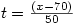 t=\frac{(x-70)}{50}