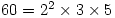 60=2^2\times3\times5