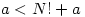 a<N!+a