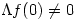 \Lambda f(0) \neq 0