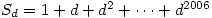 S_{d}=1+d+d^{2}+\cdots+d^{2006}
