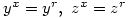 y^x=y^r,\ z^x=z^r