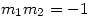 m_1m_2=-1 m_1m_2=-1
