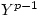 Y^{p-1}