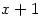x+1