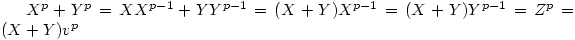  X^{p}+Y^{p}=XX^{p-1}+YY^{p-1} =(X+Y)X^{p-1}=(X+Y)Y^{p-1}=Z^{p}=(X+Y)v^{p}