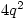 4q^2