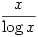 \dfrac{x}{\log x}